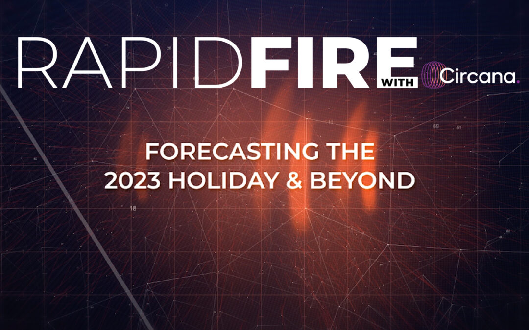 RapidFire: Forecasting the 2023 Holiday & Beyond